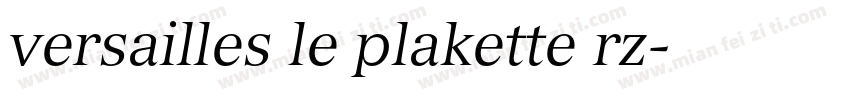 versailles le plakette rz字体转换